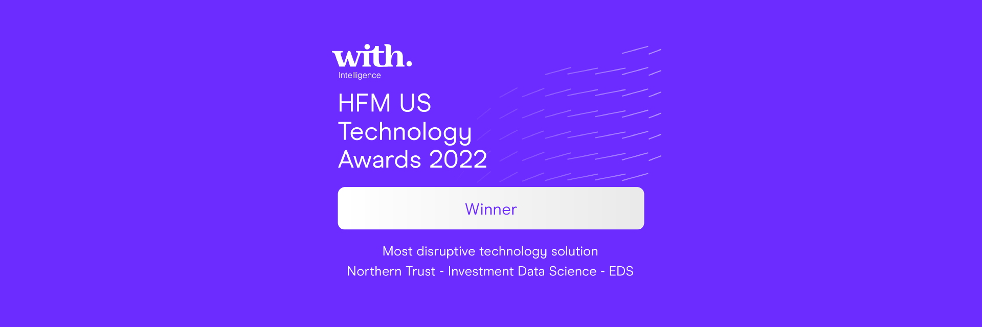 Banner announcing EDS receiving the 2022 HFM US Technology Award for Most Disruptive Technology Solution.